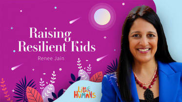 Raising Resilient Kids with Renee Jain